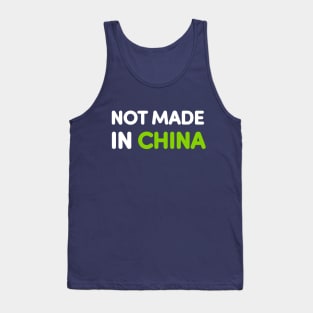 Not Made In China Tank Top